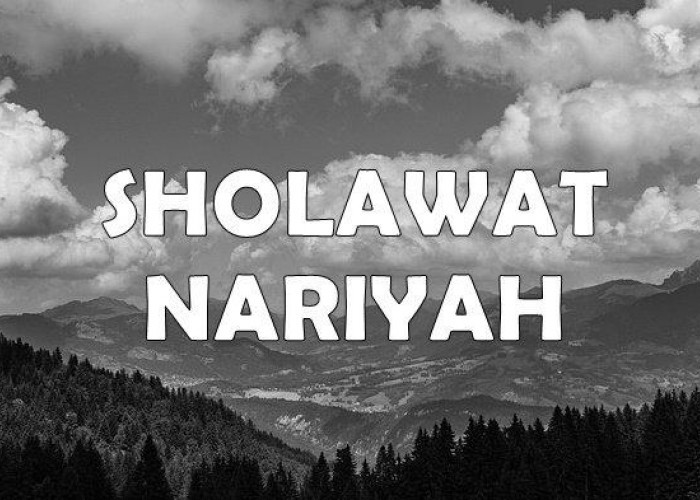 Keutamaan bacaan shalawat nariyah