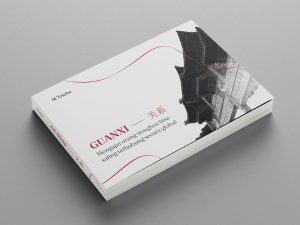 Guanxi (关系) MENGAPA ORANG TIONGHOA BISA SALING TERHUBUNG SECARA GLOBAL